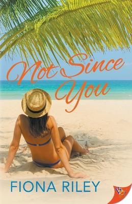 Book cover for Not Since You