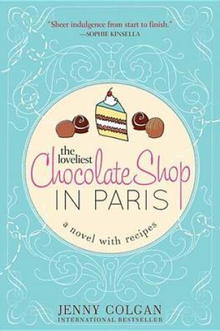 Cover of The Loveliest Chocolate Shop in Paris