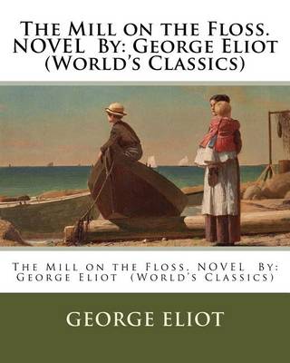 Book cover for The Mill on the Floss. NOVEL By