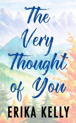 Book cover for The Very Thought Of You (Alternate Special Edition Cover)