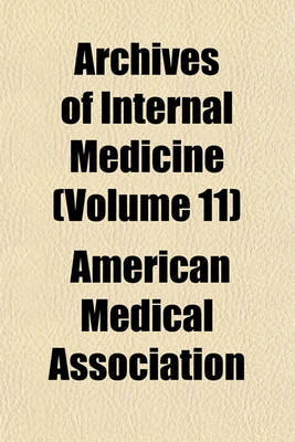 Book cover for Archives of Internal Medicine (Volume 11)