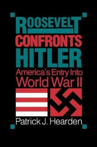 Cover of Roosevelt Confronts Hitler