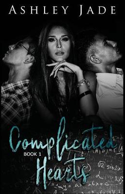 Book cover for Complicated Hearts (Book 1 of the Complicated Hearts Duet.)