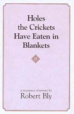 Book cover for Holes the Crickets Have Eaten in Blankets