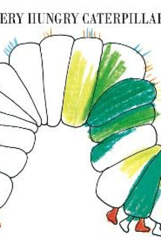 Cover of My Own Very Hungry Caterpillar Colouring Book