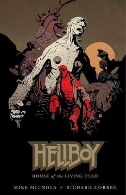 Book cover for Hellboy: House Of The Living Dead