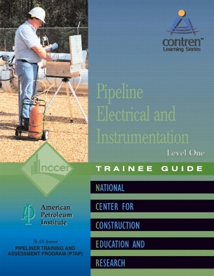 Book cover for Pipeline Electrical & Instrumentation Level 1 Trainee Guide, Paperback