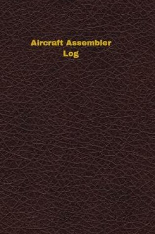 Cover of Aircraft Assembler Log