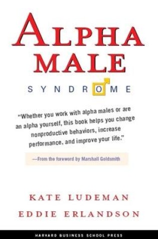 Cover of Alpha Male Syndrome