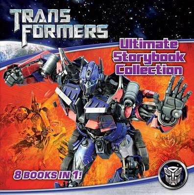 Book cover for Transformers: Ultimate Storybook Collection