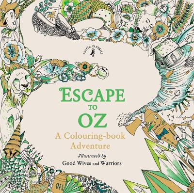 Book cover for Escape to Oz: A Colouring Book Adventure