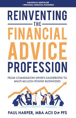 Book cover for Reinventing the Financial Advice Profession