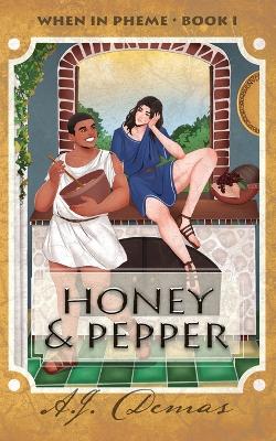 Book cover for Honey and Pepper