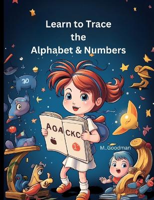 Book cover for Learn to Trace the Alphabet & Numbers