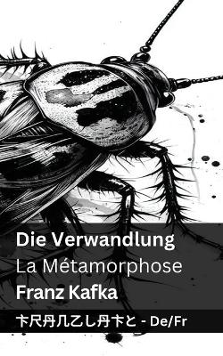 Cover of Die Verwandlung / La Métamorphose