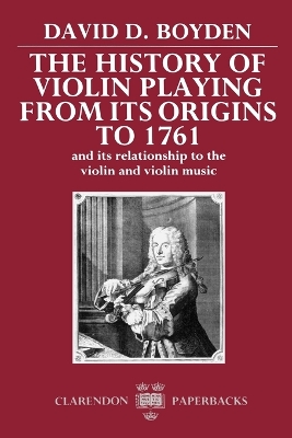 Cover of The History of Violin Playing from its Origins to 1761