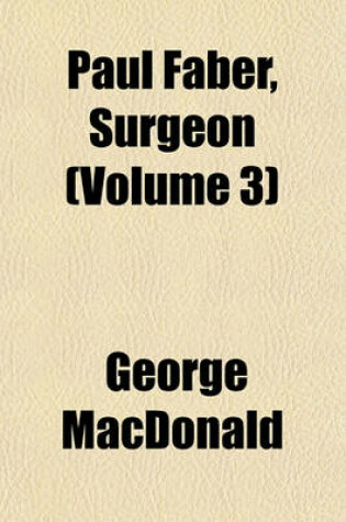 Cover of Paul Faber, Surgeon (Volume 3)