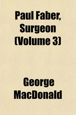 Book cover for Paul Faber, Surgeon (Volume 3)