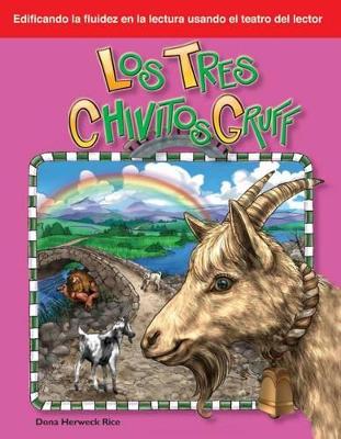 Cover of Los tres chivitos Gruff (The Three Billy Goats Gruff) (Spanish Version)