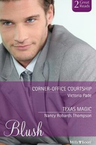 Cover of Corner-Office Courtship/Texas Magic