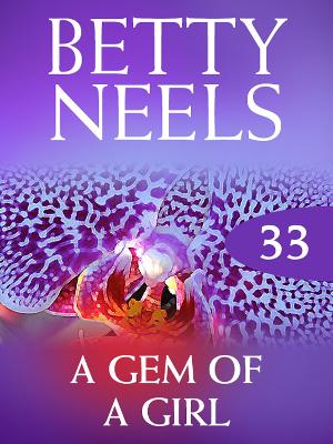 Book cover for A Gem Of A Girl (Betty Neels Collection)