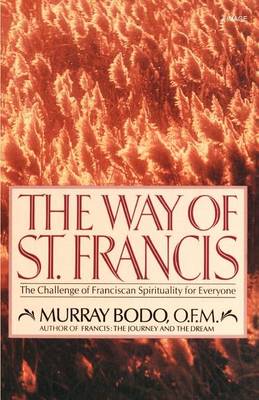 Book cover for Way of St. Francis, The: The Challenge of Franciscan Spirituality for Everyone