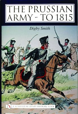 Book cover for Prussian Army - to 1815