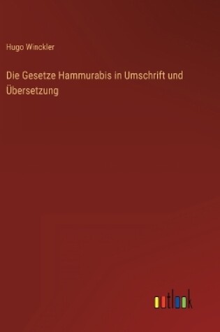 Cover of Die Gesetze Hammurabis in Umschrift und Übersetzung