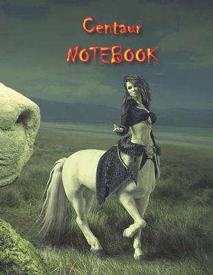 Book cover for Centaur NOTEBOOK