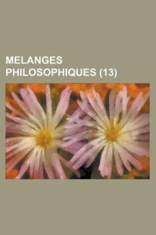 Cover of Melanges Philosophiques (13)