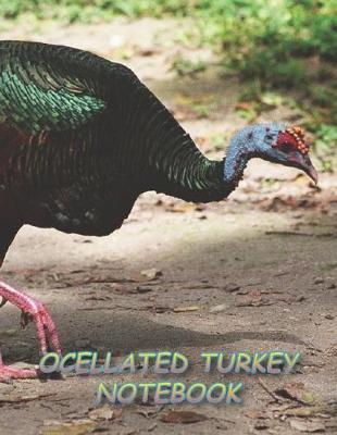 Book cover for Ocellated Turkey Notebook