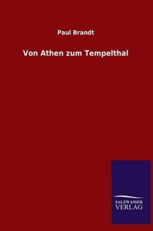 Cover of Von Athen Zum Tempelthal