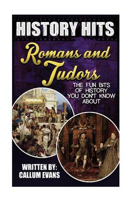 Book cover for The Fun Bits of History You Don't Know about Romans and Tudors