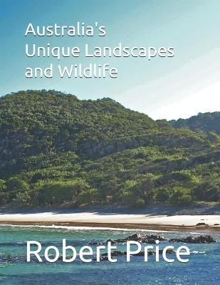 Book cover for Australia's Unique Landscapes and Wildlife