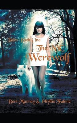 Cover of The NYC Werewolf Tales, Book One