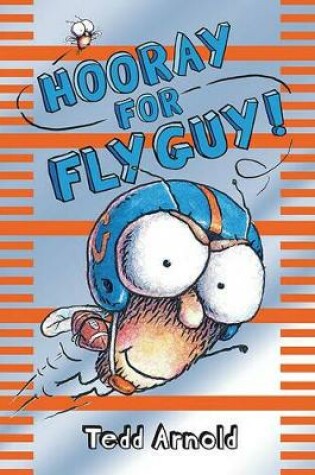 Cover of Hooray for Fly Guy!
