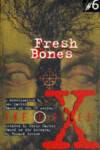 Book cover for X Files YA #06 Fresh Bones