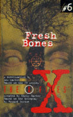Cover of X Files YA #06 Fresh Bones
