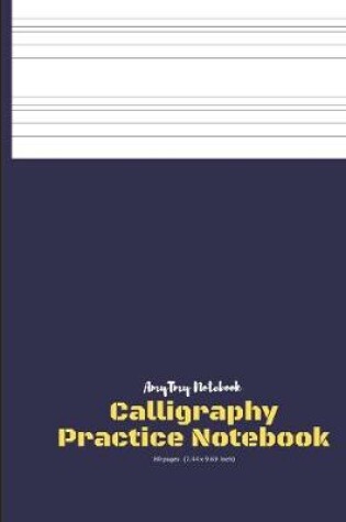 Cover of Calligraphy Practice Book - AmyTmy Notebook - 80 pages - 7.44 x 9.69 inch - Matte Cover