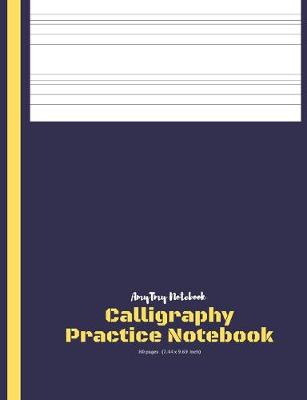 Book cover for Calligraphy Practice Book - AmyTmy Notebook - 80 pages - 7.44 x 9.69 inch - Matte Cover