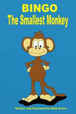 Cover of Bingo The Smallest Monkey