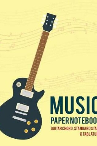 Cover of Music paper notebook - Guitar chord, Standard staff & Tablature