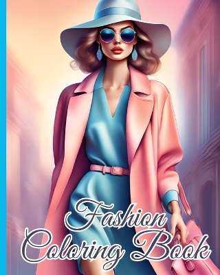 Book cover for Fashion Coloring Book For Kids