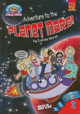 Cover of Adventure to the Planet Mars!