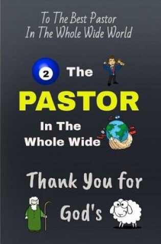 Cover of To the Best Pastor in the Whole Wide World