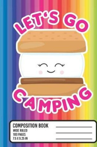 Cover of Let's Go Camping Composition Book