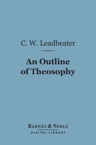 Cover of An Outline of Theosophy (Barnes & Noble Digital Library)