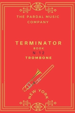 Cover of Terminator Book N-12 Trombone