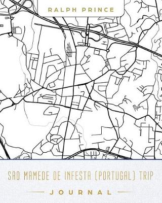 Book cover for Sao Mamede de Infesta (Portugal) Trip Journal