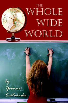 Book cover for The Whole Wide World